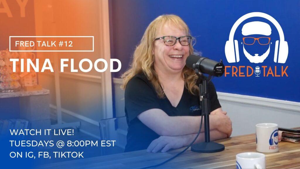 #12 Tina Flood | Fred Talk