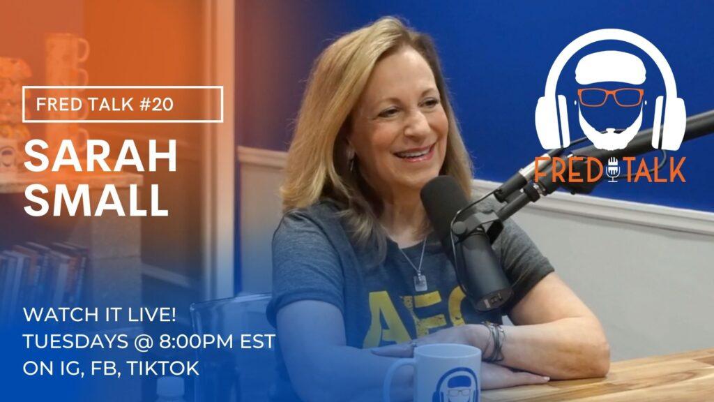 #20 Sarah Small | Fred Talk