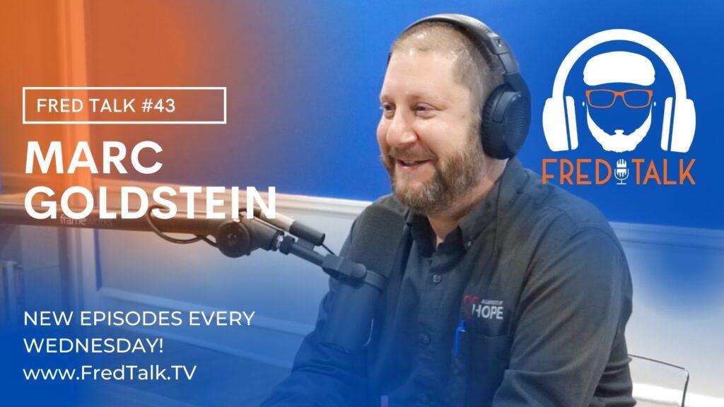 #43 Marc Goldstein | Fred Talk
